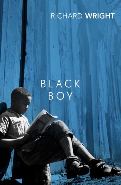 Black Boy - Richard Wright