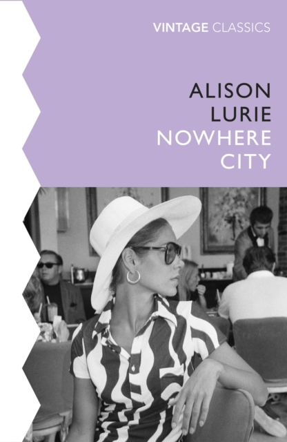 Nowhere City - Alison Lurie