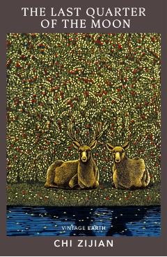 Coperta cărții 'Last Quarter of the Moon - Chi Zijian'