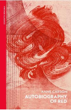 Poza produsului Autobiography of Red - Anne Carson