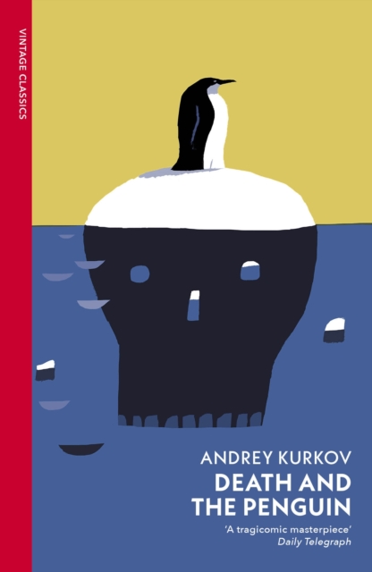 Death and the Penguin - Andrey Kurkov