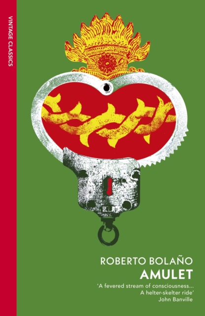 Amulet - Roberto Bolano