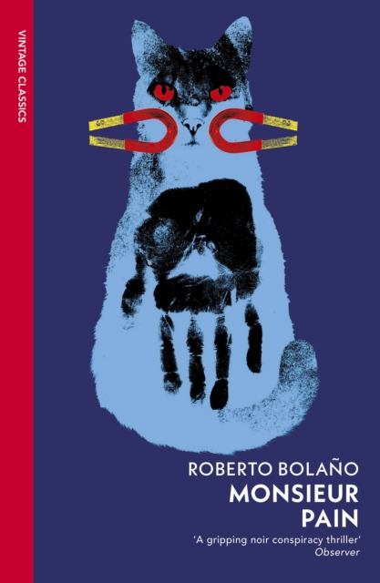 Monsieur Pain - Roberto Bolano