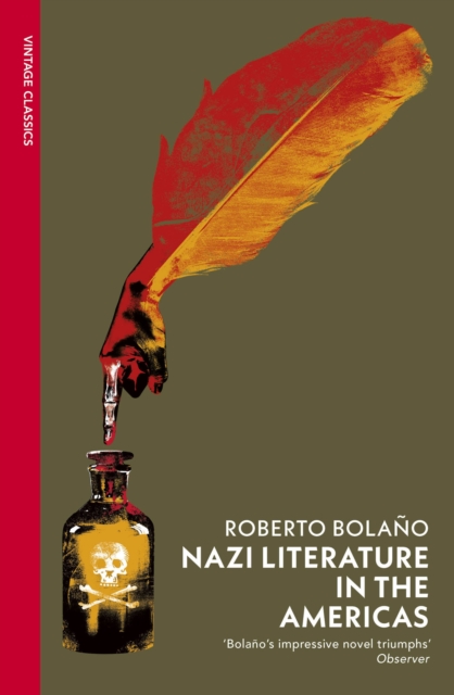 Nazi Literature in the Americas - Roberto Bolano