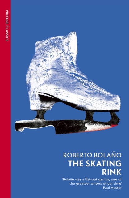 Skating Rink - Roberto Bolano