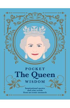 Coperta cărții 'Pocket The Queen Wisdom -'