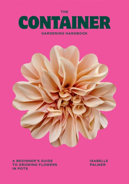 Container Gardening Handbook - Isabelle Palmer