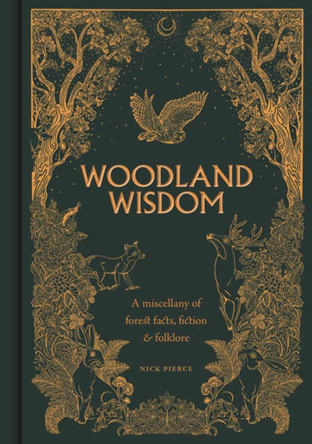 Woodland Wisdom - Nick Pierce