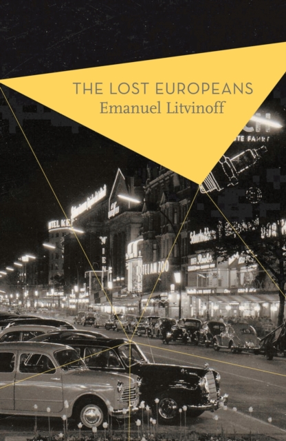 Lost Europeans - Emanuel Litvinoff