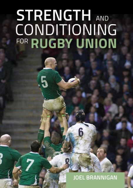 Strength and Conditioning for Rugby Union - Joel Brannigan