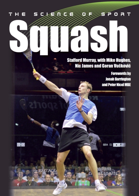 Science of Sport: Squash - Stafford Murray