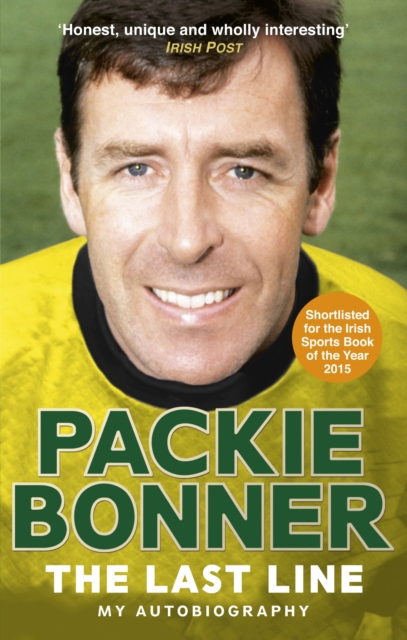 Last Line: My Autobiography - Packie Bonner