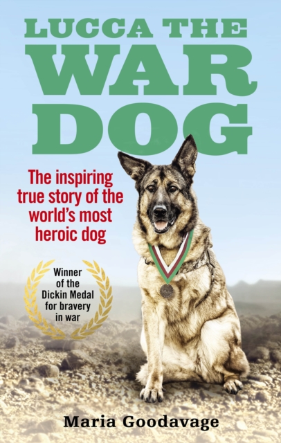 Lucca the War Dog - Maria Goodavage