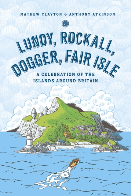 Coperta cărții 'Lundy, Rockall, Dogger, Fair Isle - Mathew|atkinson Clayton'