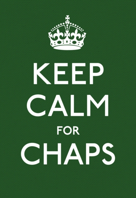 Coperta cărții 'Keep Calm for Chaps -'