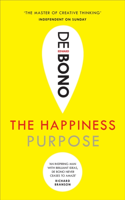 Happiness Purpose - Edward De Bono