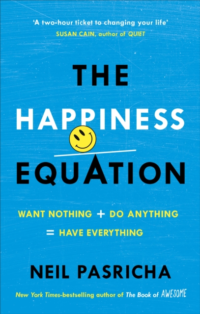 Happiness Equation - Neil Pasricha