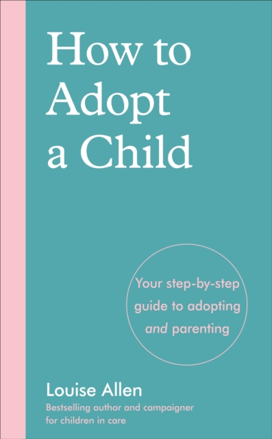 How to Adopt a Child - Louise Allen