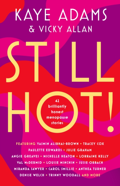 STILL HOT! - Kaye|allan Adams