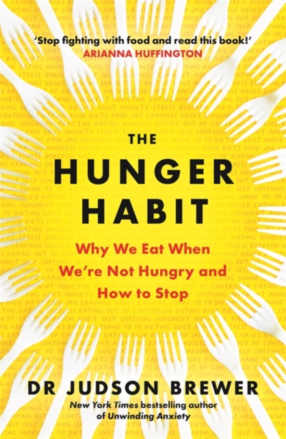 Hunger Habit - Judson Brewer