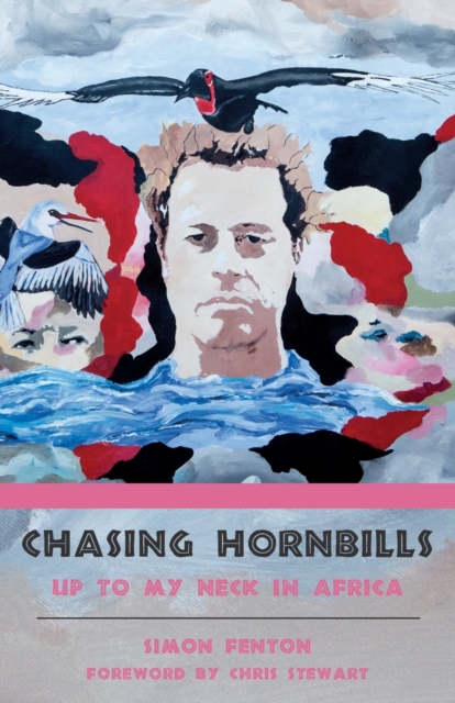 Chasing Hornbills - Simon Fenton