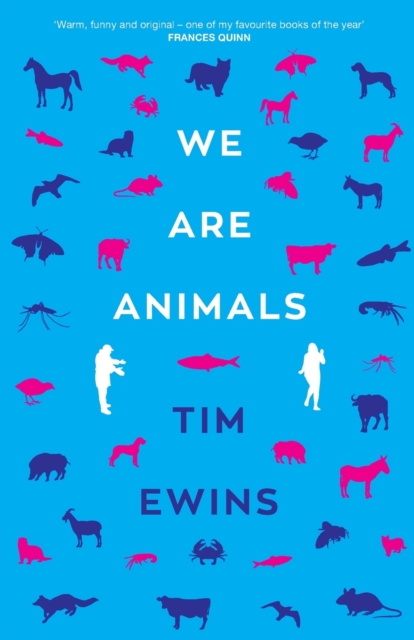 We Are Animals - Tim Ewins