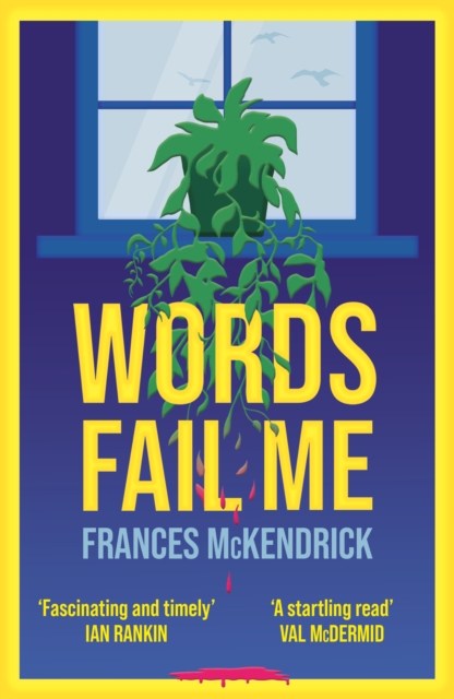 Words Fail Me - Frances Mckendrick