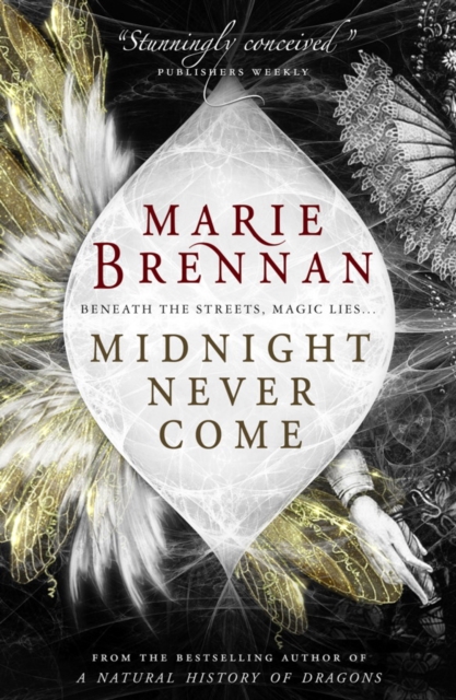 Midnight Never Come - Marie Brennan