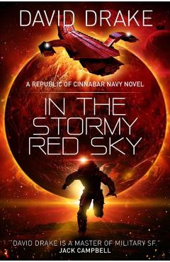 Coperta cărții 'In the Stormy Red Sky - David Drake'