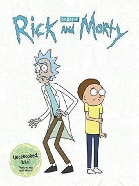 Art of Rick and Morty - Justin|siciliano Roiland