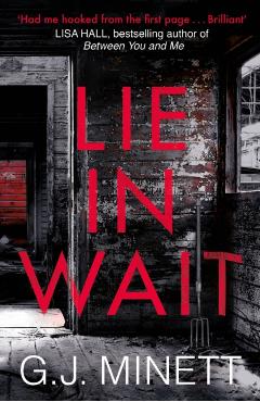 Poza produsului Lie in Wait - G. J. Minett