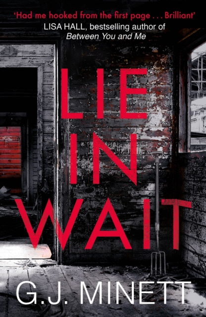 Lie in Wait - G. J. Minett