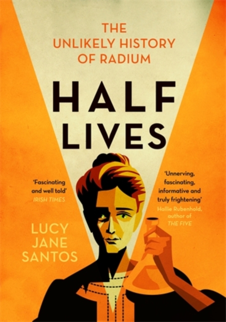 Half Lives - Lucy Jane Santos