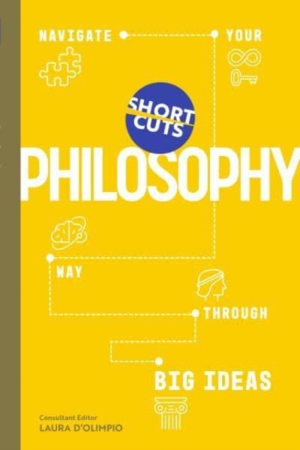 Short Cuts: Philosophy - Laura D?olimpio