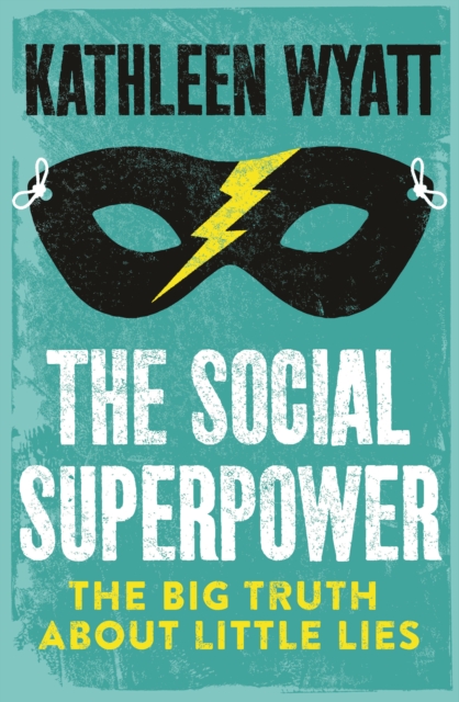 Social Superpower - Kathleen Wyatt