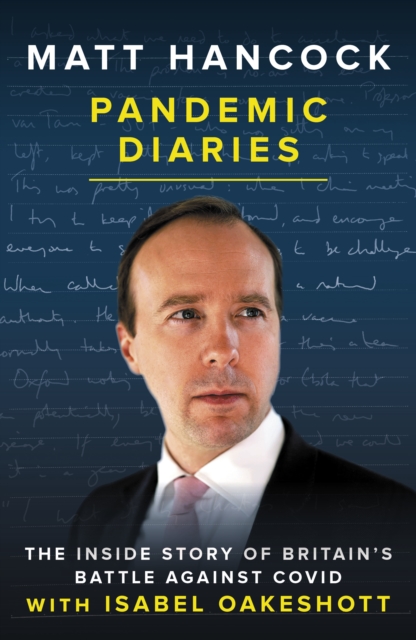 Pandemic Diaries - Matt|oakeshott Hancock