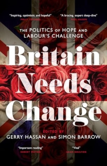 Britain Needs Change - Gerry Hassan