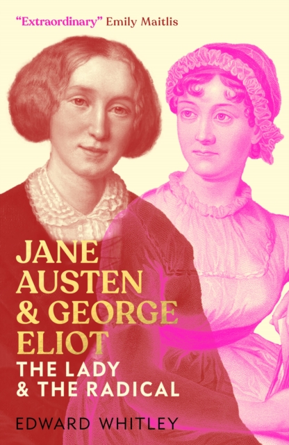 Jane Austen and George Eliott - Edward Whitley