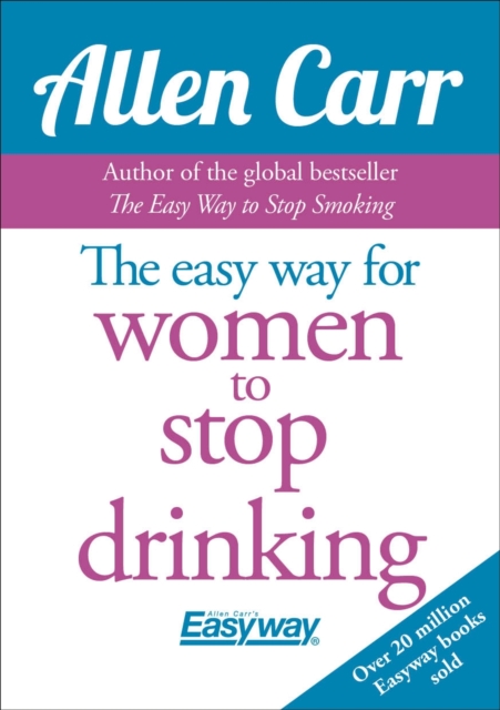 Easy Way for Women to Stop Drinking - Allen Carr