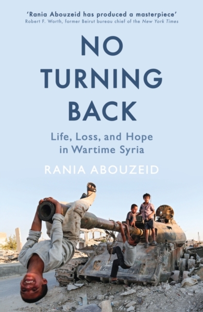 No Turning Back - Rania Abouzeid