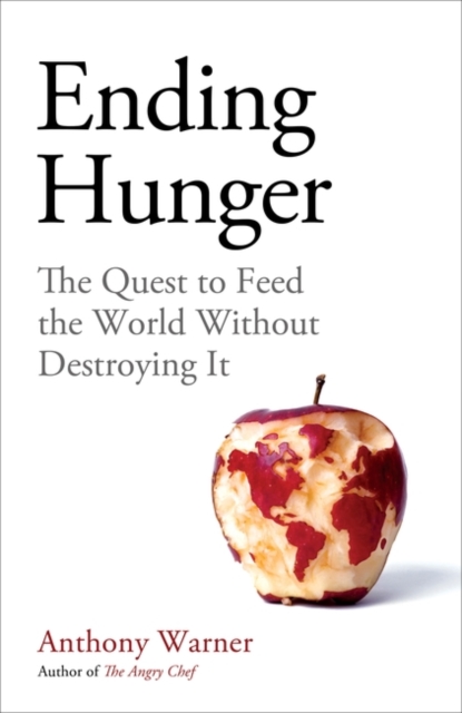 Ending Hunger - Anthony Warner