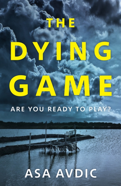 Dying Game - Asa Avdic