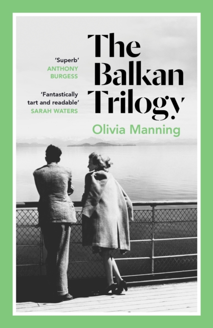 Balkan Trilogy - Olivia Manning