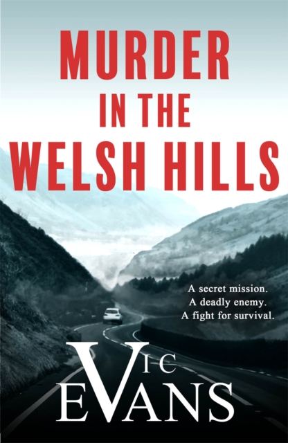 Murder in the Welsh Hills - Vic Evans