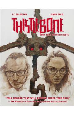 Coperta cărții 'Thistlebone Book Two: Poisoned Roots - T.c.|davis Eglington'