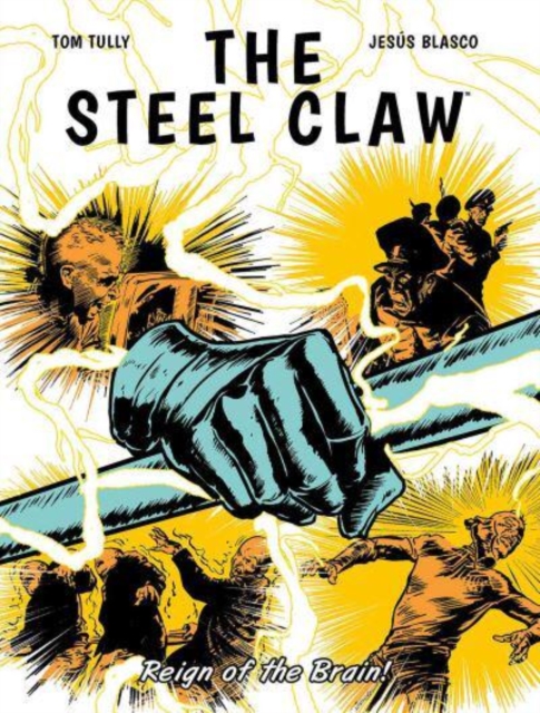 Steel Claw: Reign of The Brain - Tom Tully