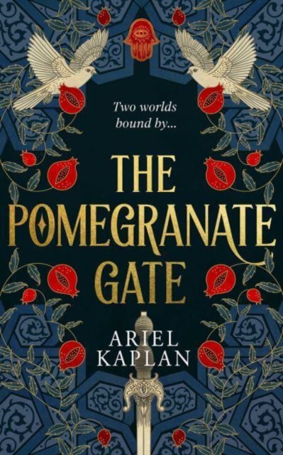 Pomegranate Gate - Ariel Kaplan