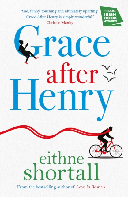 Grace After Henry - Eithne Shortall