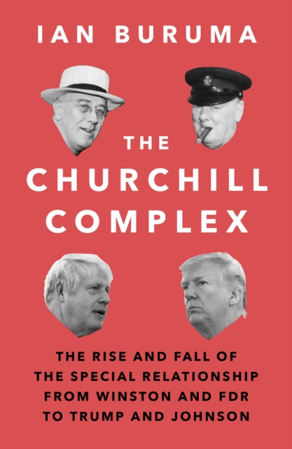 Churchill Complex - Ian Buruma