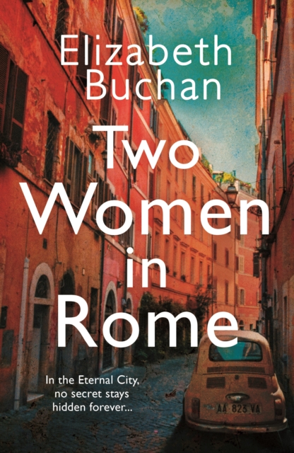 Two Women in Rome - Elizabeth Buchan